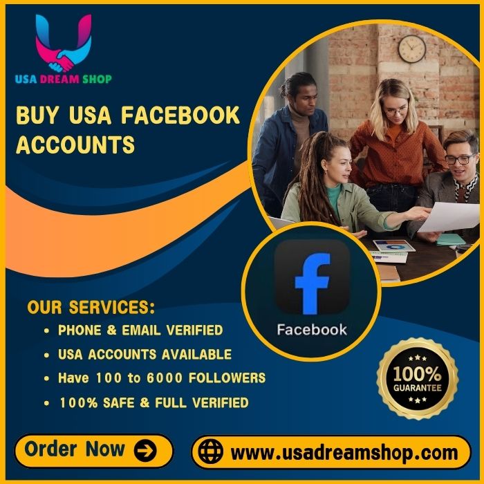 Buy USA Facebook Accounts -100% Safe, Real & Reliable